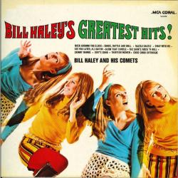 Bill Haleys Greatest Hits!