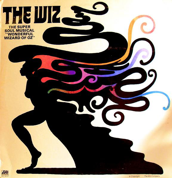 The Wiz (The Super Soul Musical Wonderful Wizard Of Oz)