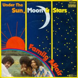 Family Affair - Under The Sun, Moon & Stars