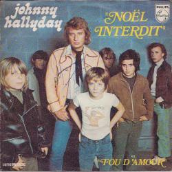 Johnny Hallyday - Noël Interdit / Fou D-amour