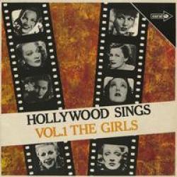 Hollywood Sings Vol. 1 (The Girls)
