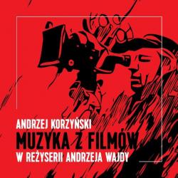 Muzyka Z Filmów W Reżyserii Andrzeja Wajdy
