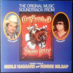 The Original Music Soundtrack From Clint Eastwood-s - Bronco Billy