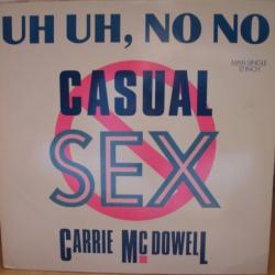 Uh Uh, No No Casual Sex