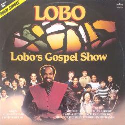 Lobo s Gospel Show