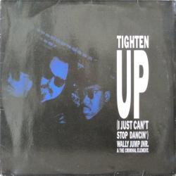 Tighten Up (I Just Can t Stop Dancin)