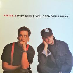 Why Don-t You Open Your Heart