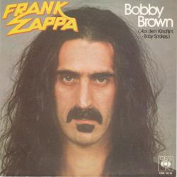 Frank Zappa - Bobby Brown