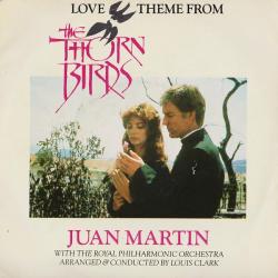Juan Martin With The Royal Philharmonic Orchestra Arranged & Conducted By Louis Clark - Love Theme From The Thorn Birds