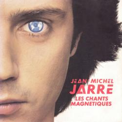 Jean-Michel Jarre - Les Chants Magnetiques