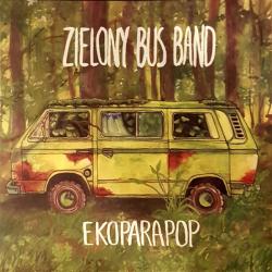 Zielony Bus Band - Ekoparapop
