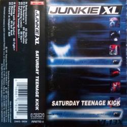 Junkie XL - Saturday Teenage Kick