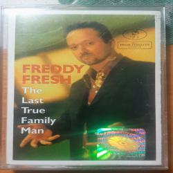 Freddy Fresh - The Last True Family Man
