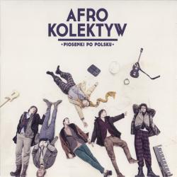 Afro Kolektyw - Piosenki Po Polsku