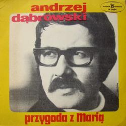 Andrzej Dąbrowski - Przygoda Z Marią