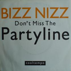Bizz Nizz - Don-t Miss The Partyline