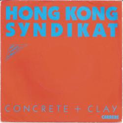 Hongkong Syndikat - Concrete + Clay